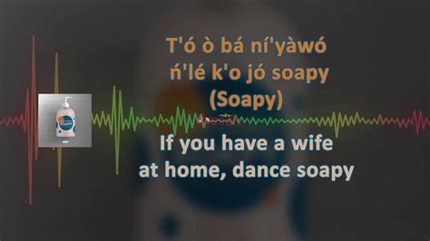 Naira Marley: Soapy Lyrics & English Translations